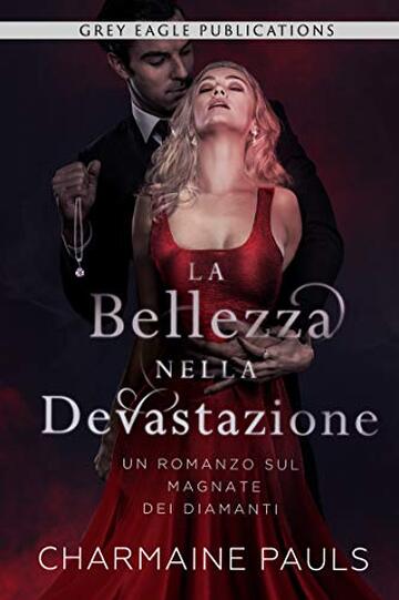 La Bellezza nella Devastazione: Un Romanzo sul Magnate dei Diamanti