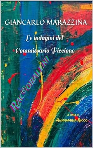 Le indagini del Commissario Piccione (Raccobaleni Vol. 3)