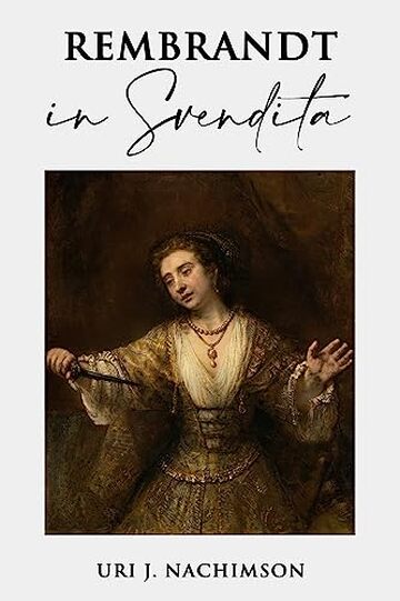 Rembrandt in Svendita (Italian Edition)