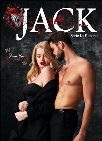 Jack: Serie La Fusione #2