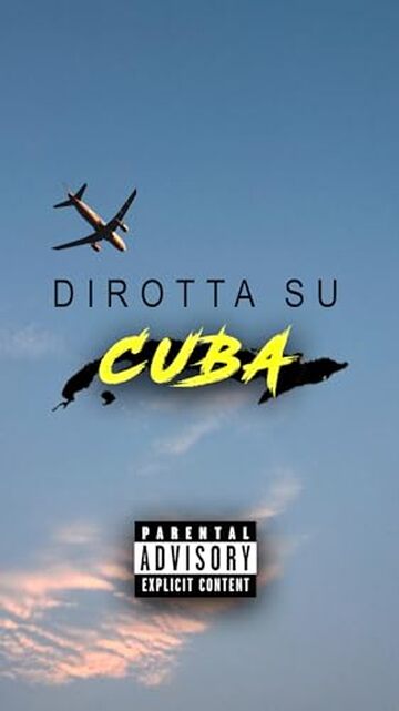 Dirotta su Cuba (Benvenuti in Vietnam Vol. 1)