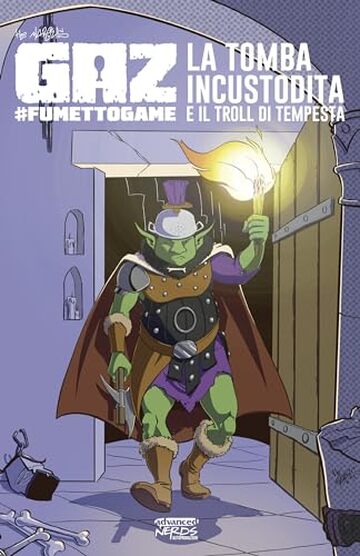 Gaz #fumettogame: La Tomba Incustodita e Il Troll di Tempesta