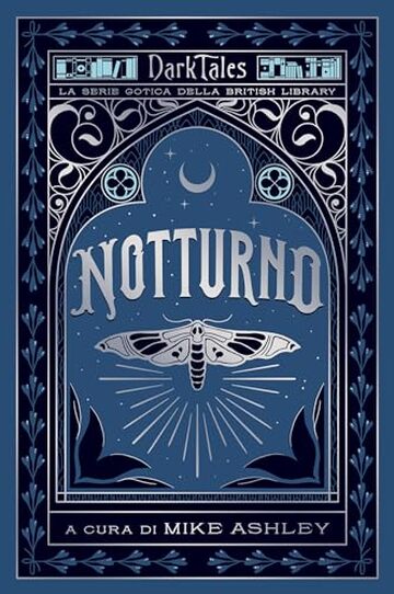 Notturno: Dark Tales. La serie gotica della British Library