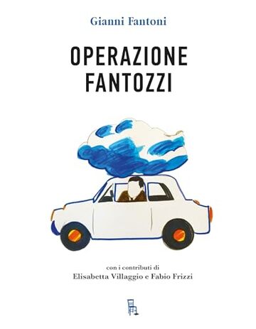 Operazione Fantozzi (Dietro le quinte Vol. 9)