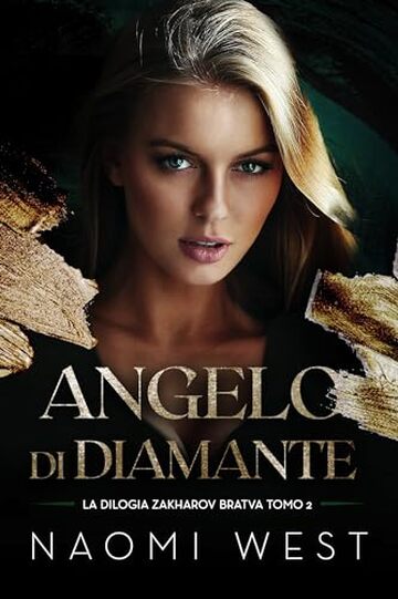 Angelo di diamante (Bratva Zakharov Vol. 2)
