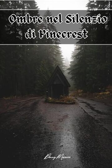 Ombre nel silenzio di Pinecrest