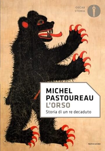 L'orso: Storia di un re decaduto