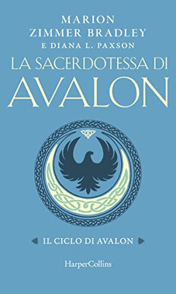 La sacerdotessa di Avalon (Il ciclo di Avalon Vol. 5)