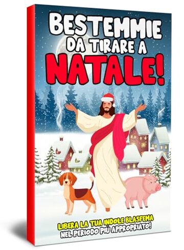 Bestemmie da tirare a Natale!: Libera la tua Indole Blasfema nel Periodo più Appropriato! | Regali Ironici e Originali | Per Sfogare la Rabbia e Ridurre lo Stress.