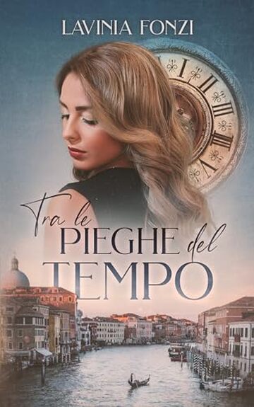 Tra le pieghe del tempo #1