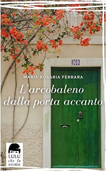 L'arcobaleno dalla porta accanto