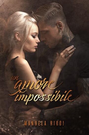 UN AMORE IMPOSSIBILE (The Forbidden Series Vol. 4)