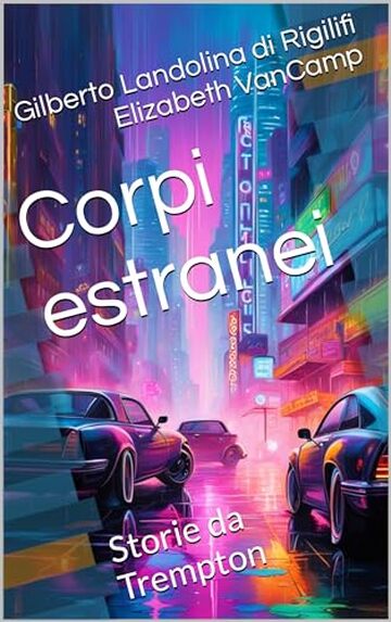 Corpi estranei: Storie da Trempton