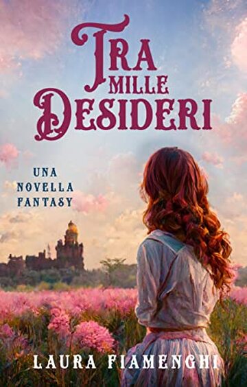 Tra Mille Desideri