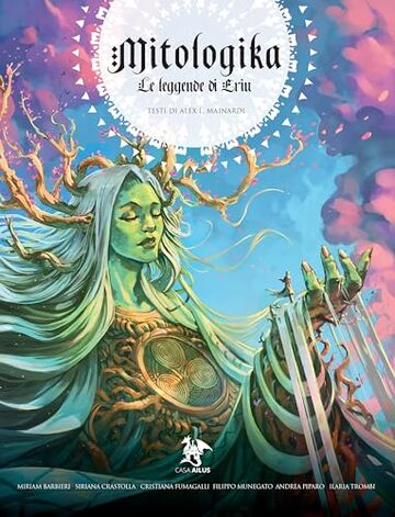 Le Leggende di Eriu: Mitologika - Volume 1