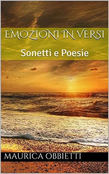 Emozioni in versi: Sonetti e Poesie