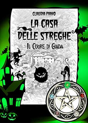 Il Cuore di Giada: Serie: La Casa delle Streghe 5