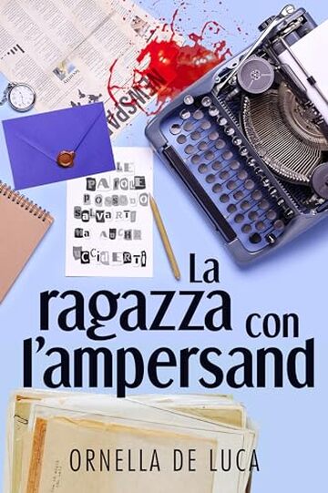 La ragazza con l'ampersand (Libri & Misteri Vol. 1)