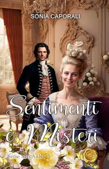 Sentimenti e misteri (Serie MacAuley Vol. 3)