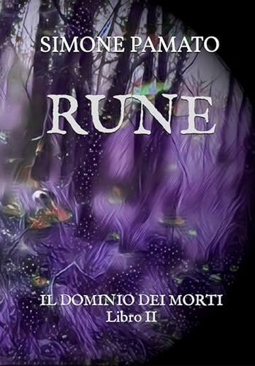 RUNE: IL DOMINIO DEI MORTI LIBRO II