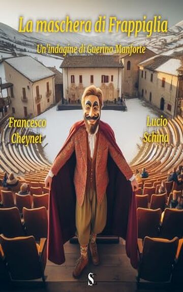 La maschera di Frappiglia (Le indagini di Guerino Manforte)