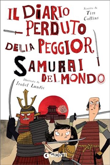 Il diario perduto della peggior samurai del mondo