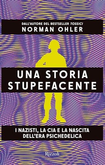 Una storia stupefacente