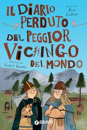 Il diario perduto del peggior vichingo del mondo