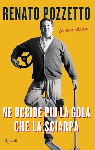 Ne uccide più la gola che la sciarpa: La mia storia