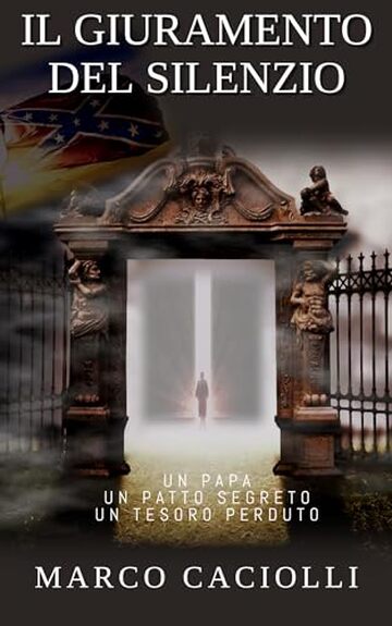 Il Giuramento del silenzio - PARTE TERZA (Delgado series)