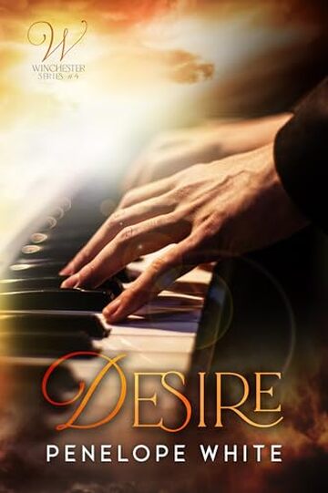 Desire: (Winchester series #4)