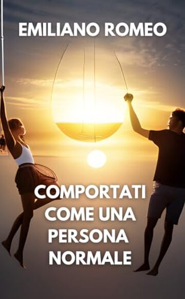 Comportati come una persona normale