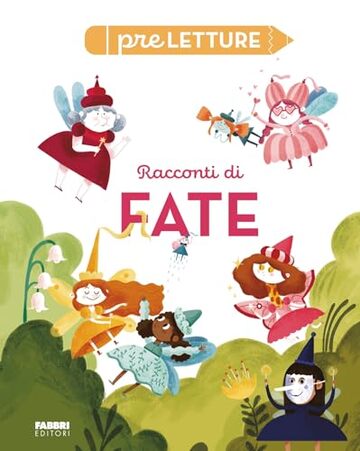 Preletture. Racconti di fate