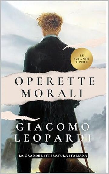 OPERETTE MORALI : Edizione integrale con note dell’autore