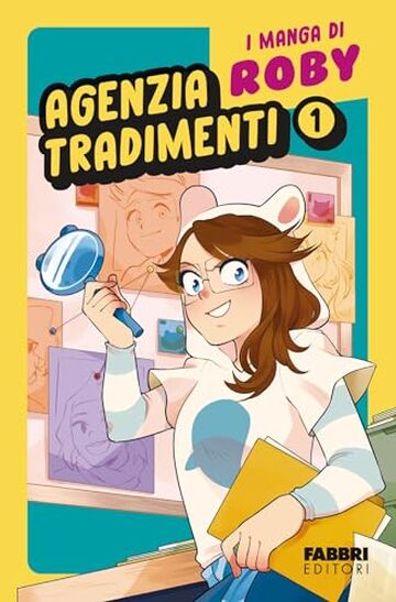 I manga di Roby. Agenzia tradimenti vol. 1