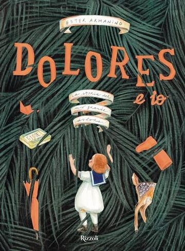 Dolores e io