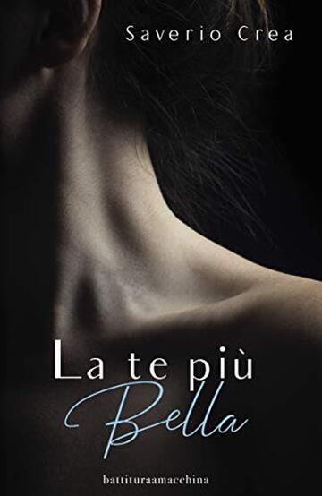 La te più Bella