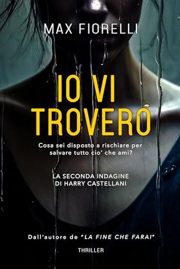 Io vi troverò: La seconda indagine di Harry Castellani