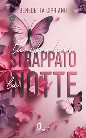 Tu che hai strappato la notte: new adult