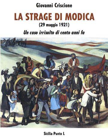 La strage di Modica (29 maggio 1921). Un caso irrisolto di cento anni fa