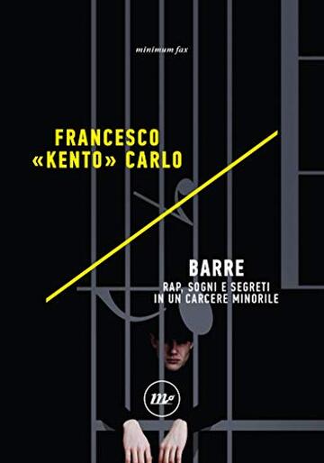 Barre: Rap, sogni e segreti in un carcere minorile
