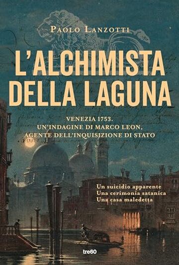 L'alchimista della laguna (Le indagini di Marco Leon)