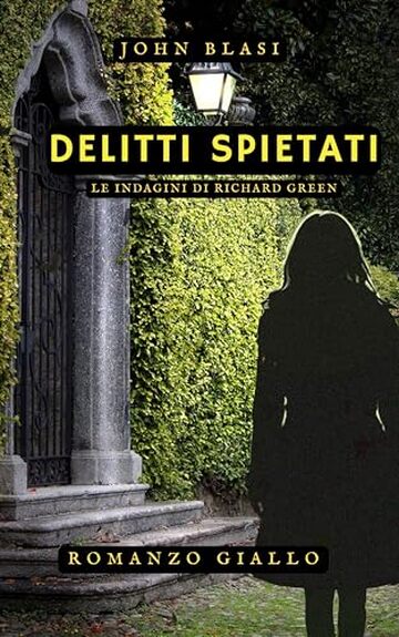 DELITTI SPIETATI: Le indagini di Richard Green