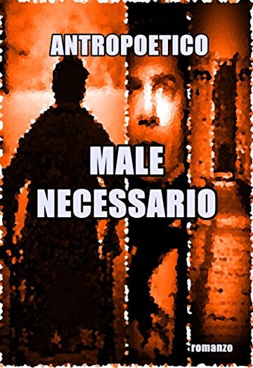 Male necessario