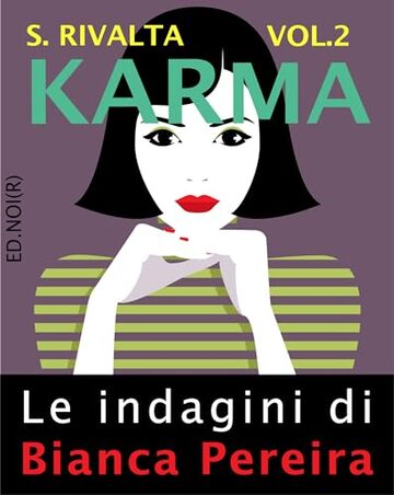 KARMA. Le indagini di Bianca Pereira (Vol 2)