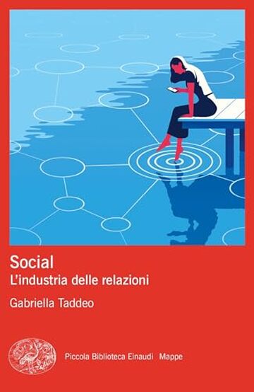 Social: L'industria delle relazioni