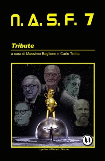 NASF 7 - Tribute (NASF - Nuovi Autori Science Fiction)