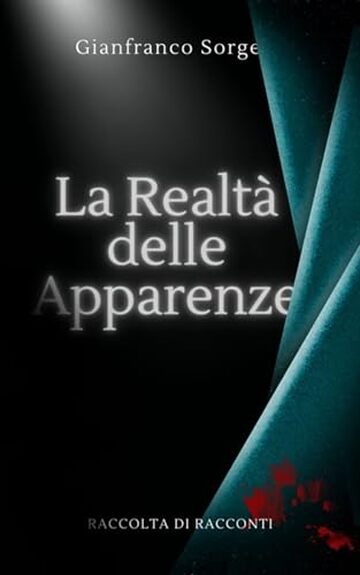 La Realtà delle Apparenze