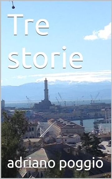 Tre storie