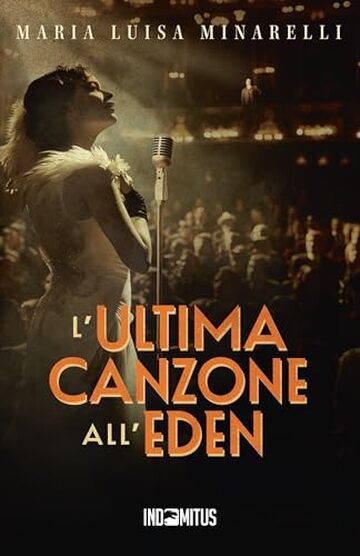 L'ultima canzone all'Eden (I misteri di Bologna Vol. 3)